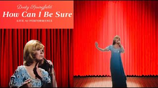 Live AI Performance: Dusty Springfield - How Can I Be Sure