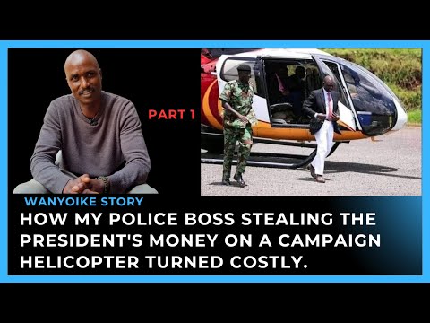 How my police boss stealing the president's money on a campaign helicopter turned costly.