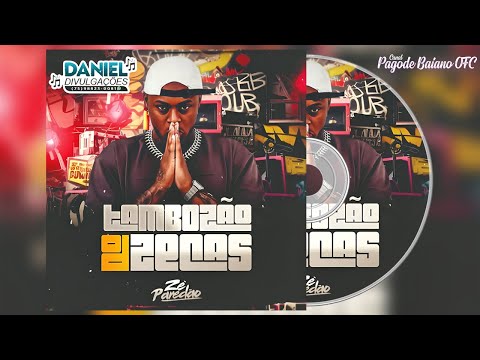 ZE PAREDAO - TAMBORZAO DO ZECAS - SET 2024