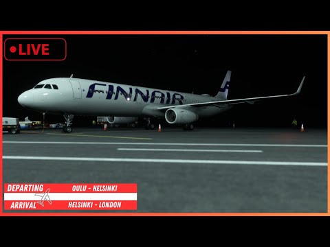 MSFS LIVE | Fenix A321 | Real world Finland Air OPS | Oulu - Helsinki - London