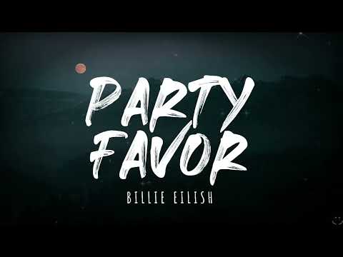 Billie Eilish - party favor (Lyrics) 1 Hour