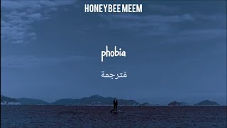 Dvwn (다운) - Phobia (Lyrics / Arabic sub) مترجمة
