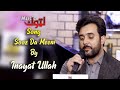 Sooz Da Meeni | Pashto New Song | Enayat Ullah Yoon Band | Sooz Da Meeni By Latoon Music | 2021