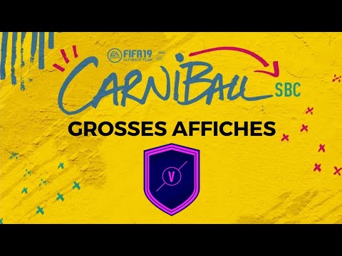SBC GROSSES AFFICHES | FUT 19