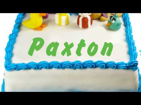 Happy Birthday Paxton