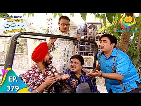 Taarak Mehta Ka Ooltah Chashmah - Episode 379 - Full Episode