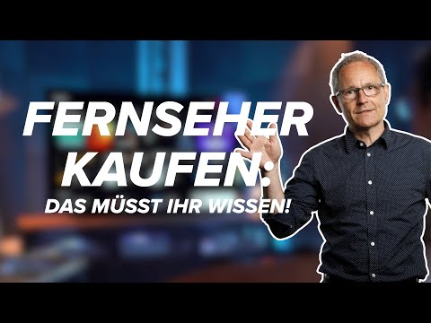 Fernseher 2025 kaufen: LCD, QLED oder OLED? 4k oder 8k? HDR und 120 Hz? Darauf müsst Ihr achten!