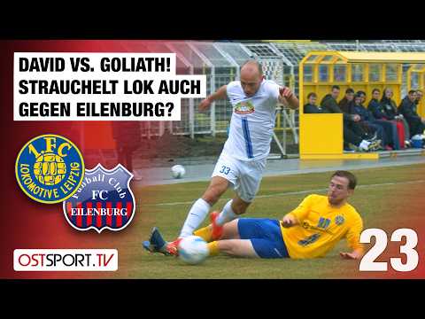 David vs. Goliath: Strauchelt Lok auch vs. Eilenburg? Lok Leipzig - Eilenburg | Regionalliga Nordost