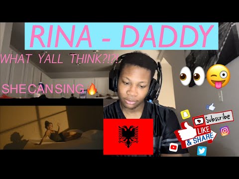 ALBANIAN MUSIC REACTION Rina - Daddy (Official Music Video) | LMERicoTv Reaction