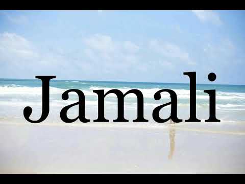How To Pronounce Jamali🌈🌈🌈🌈🌈🌈Pronunciation Of Jamali