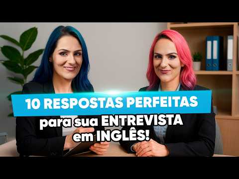 Job Interview in English: How to Answer the 10 Most Common Questions!