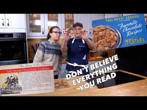 The Mostly Untrue Story of the Tollhouse Chocolate Chip Cookie