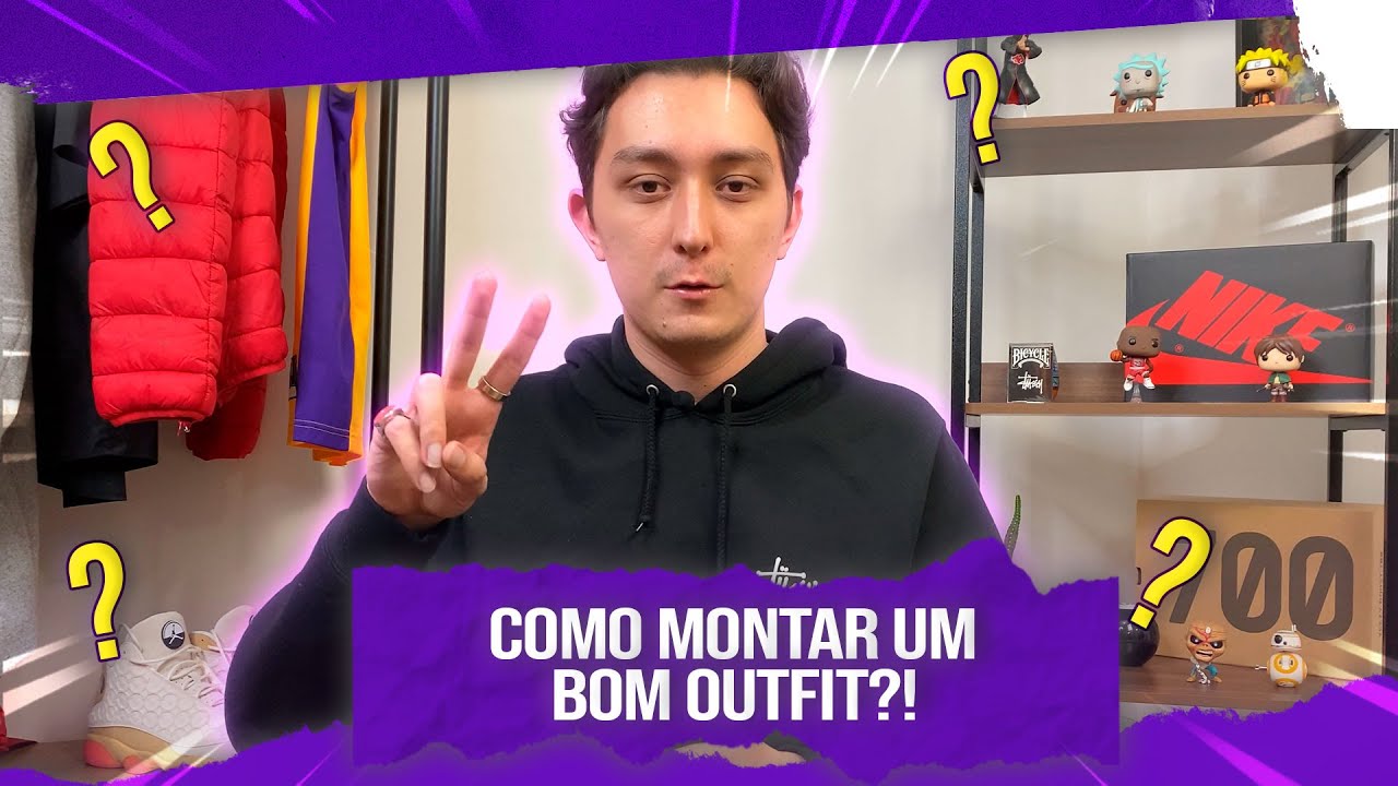 COMO MONTAR UM BOM OUTFIT