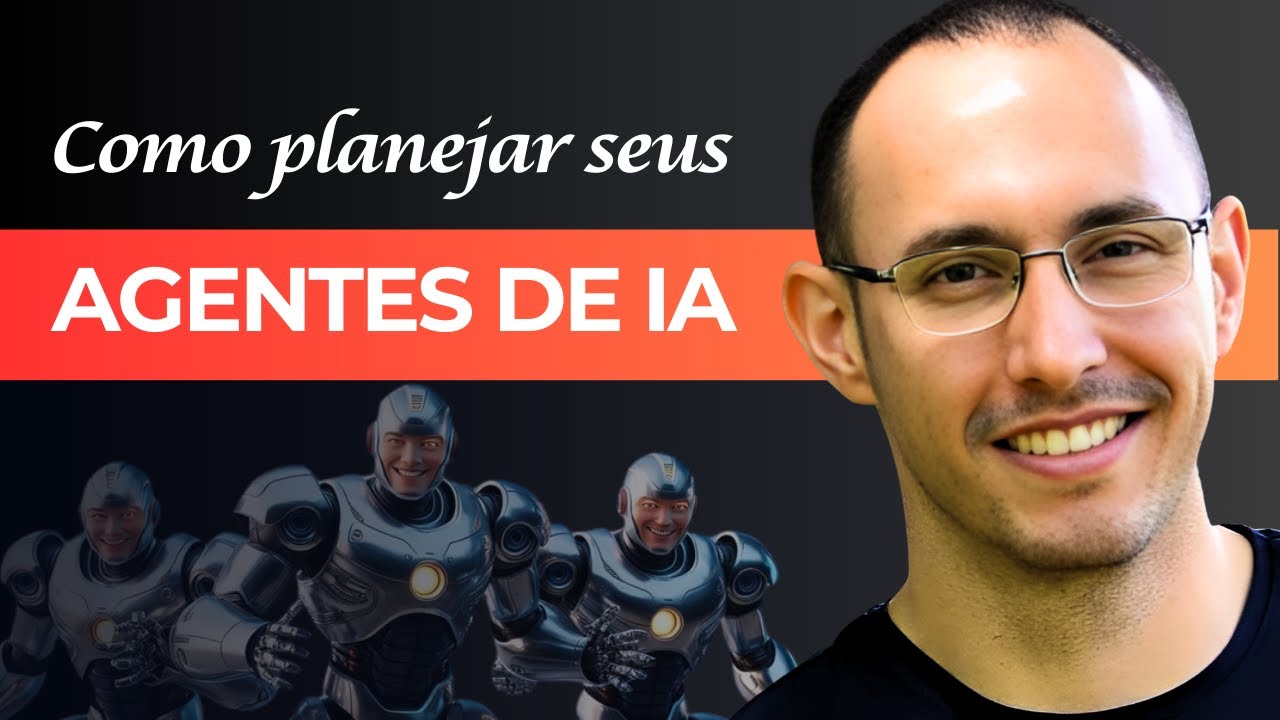 Como Criar Agentes de IA Eficientes