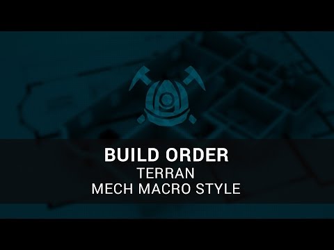 SC2 Build Order Guide - Terran - Mech Macro Style