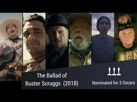 The Ballad of Buster Scruggs (2018) Nominated for 3 Oscars