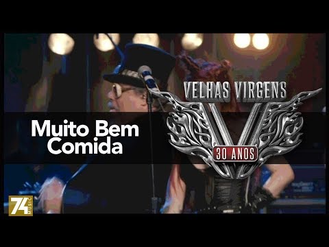 Muito Bem Comida - Velhas Virgens