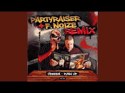 Push Up (Partyraiser & F. Noize Remix)