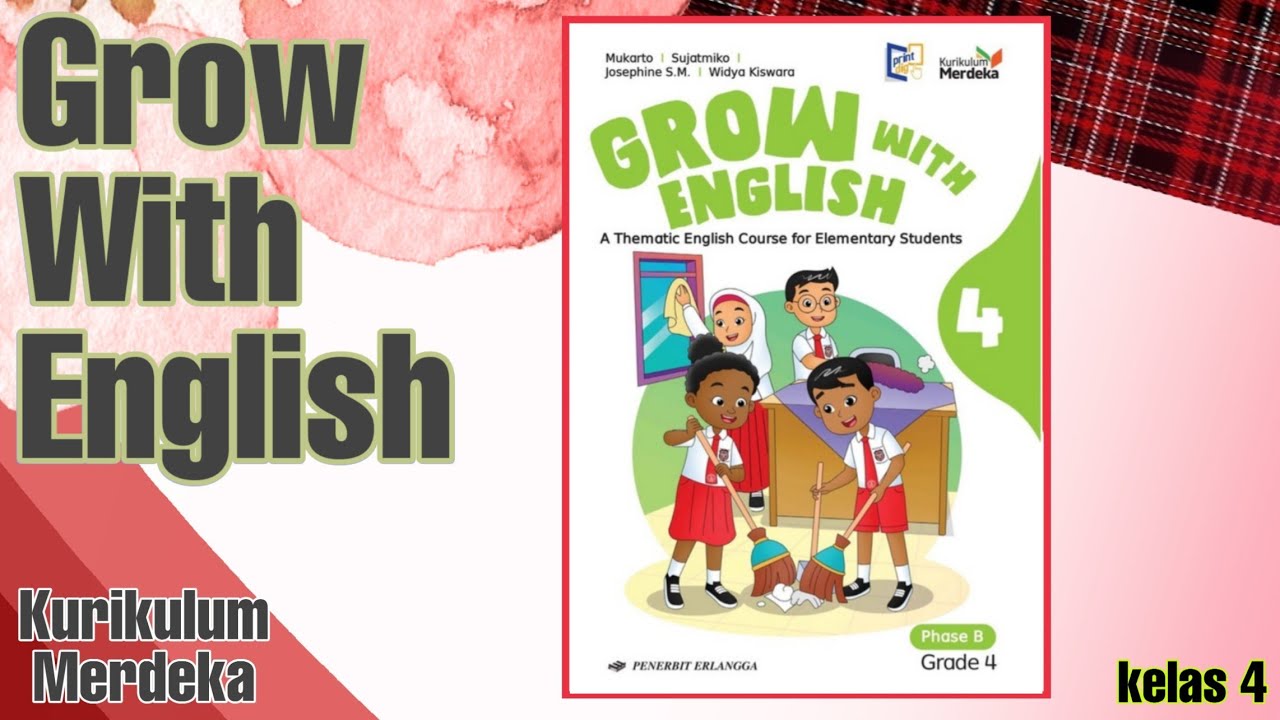 Review Grow With English kelas 4 SD Kurikulum Merdeka by Penerbit Erlangga | Buku Kurikulum Merdeka