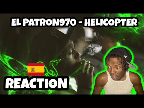 AMERICAN REACTS TO SPANISH DRILL RAP GO CRAZY! EL PATRON 970 - Helicopter - (Official Video)