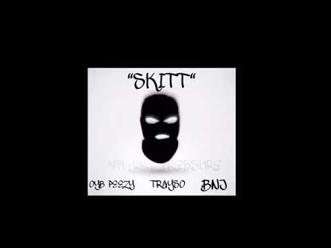 OYBPEEZZY x TRAYSO x BNJ - SKITT