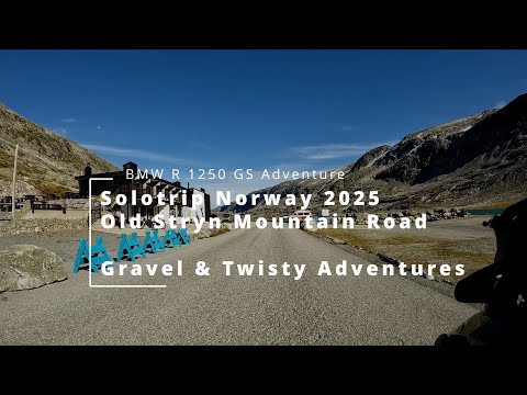 Solotrip Norway 2025, BMW 1250 GSA, Old Stryn mountain road