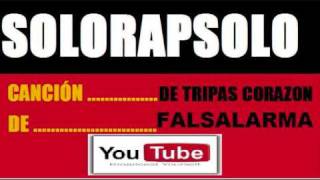 -(RAP)-      DE TRIPAS CORAZON