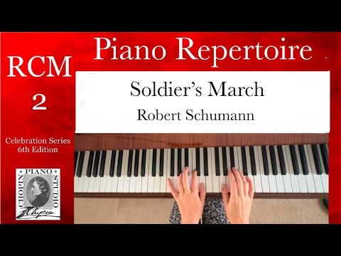 Soldier’s March Op. 68 No. 2, by Robert Schumann - RCM 2 Piano Repertoire