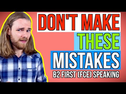 How to FAIL B2 First (FCE) Speaking! (5 Biggest Mistakes!)