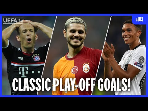 Champions League Play-Off Goals You Need To See Again!