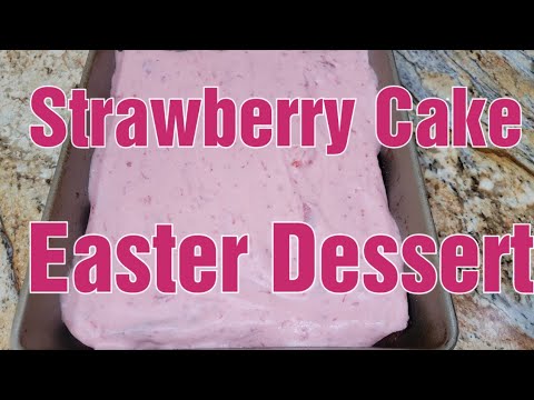 Strawberry Cake Easter Dessert
