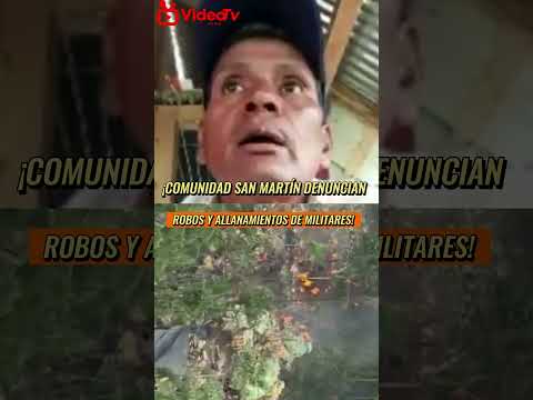 "COMUNIDAD SAN MARTÍN en LAGO AGRIO denuncia ALLANAMIENTOS y ROBOS de MILITARES"