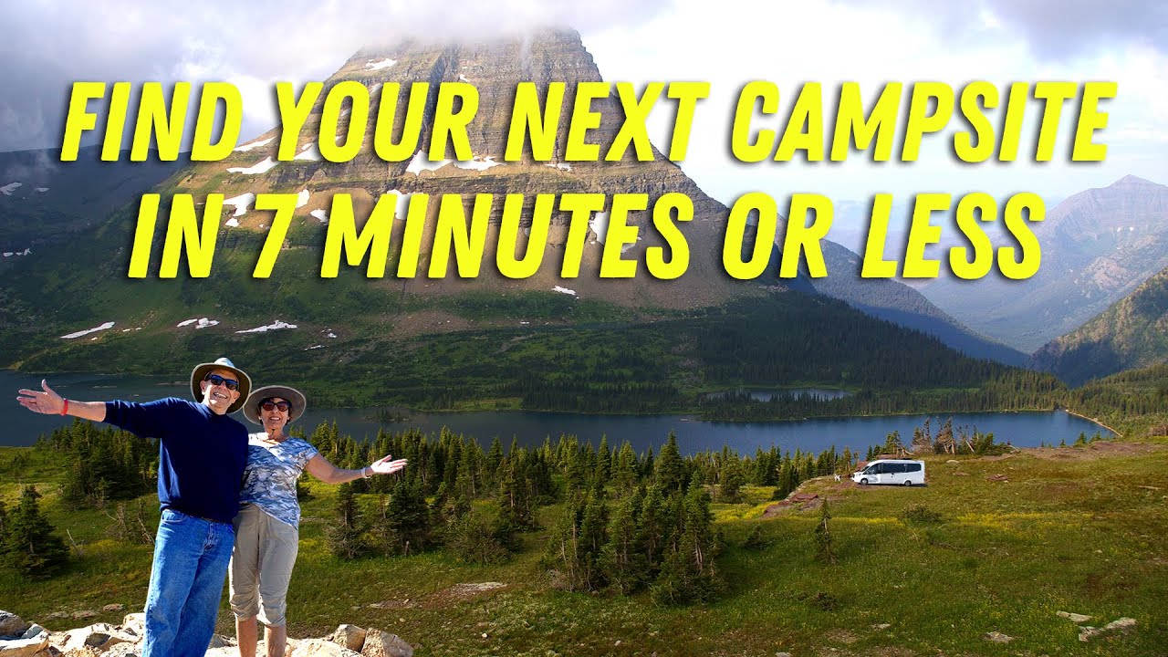 How to find the perfect campsite this weekend in 7 minutes or less!