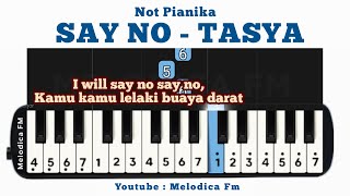 Download lagu Say No - Tasya | Not Pianika MIDI mp3 Download lagu Say No - Tasya | Not Pianika MIDI mp3