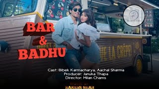 Bar And Badhu