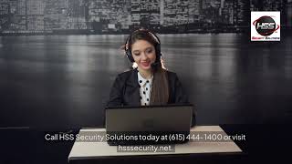 Why Choose HSS Security Solutions Since 1997 – Serving Middle Tennessee