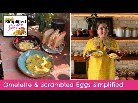 5 Minute Recipe: Omelette and Scrambled Eggs | Chef Smita Deo