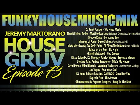 HOUSE GRUV 73 🤩 Funky House Music DJ MIX 🤩 #housemusic - DJ Jeremy Martorano