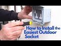 How To Install The Easiest Outdoor Socket