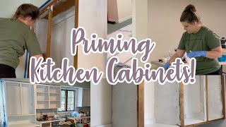 PRIMING KITCHEN CABINETS | DIY KITCHEN REMODEL DAYS 5 &6 | HOW TO PAINT KITCHEN CABINETS WHITE