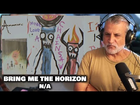Checking Out Bring Me The Horizon n/A | Old Composer Reaction