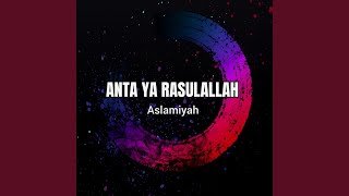 Download lagu Anta Ya Rasulallah mp3 Download lagu Anta Ya Rasulallah mp3