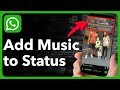How To Add Music To WhatsApp Status On IPhone