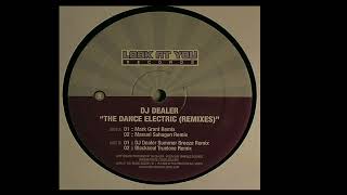 Dj Dealer | The Dance Electric (Blacksoul Truelove Remix)