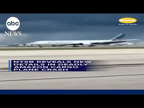 NTSB reveals new details in deadly Amazon cargo plane crash