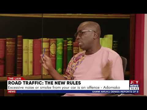 New road traffic rules: Drivers can record police stops, footage may be admissible in court –Adomako
