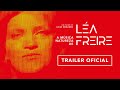 A MÚSICA NATUREZA DE LÉA FREIRE | Trailer Oficial - 18 de julho nos cinemas