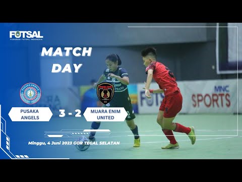 Pusaka Angels Sukses Comeback 3-2 Dari Muara Enim United di Liga Futsal Profesional Putri 2023