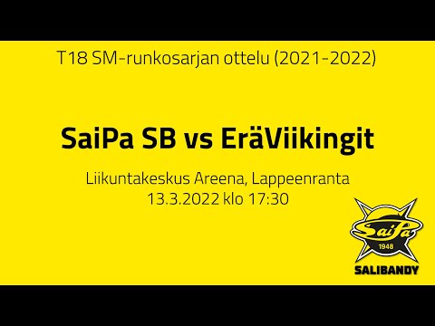 T18: SaiPa SB vs EräViikingit, SM-runkosarja, 13.3.2022