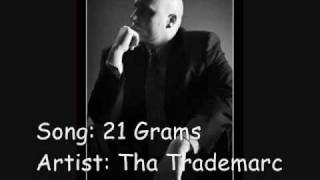 Tha Trademarc - 21 Grams